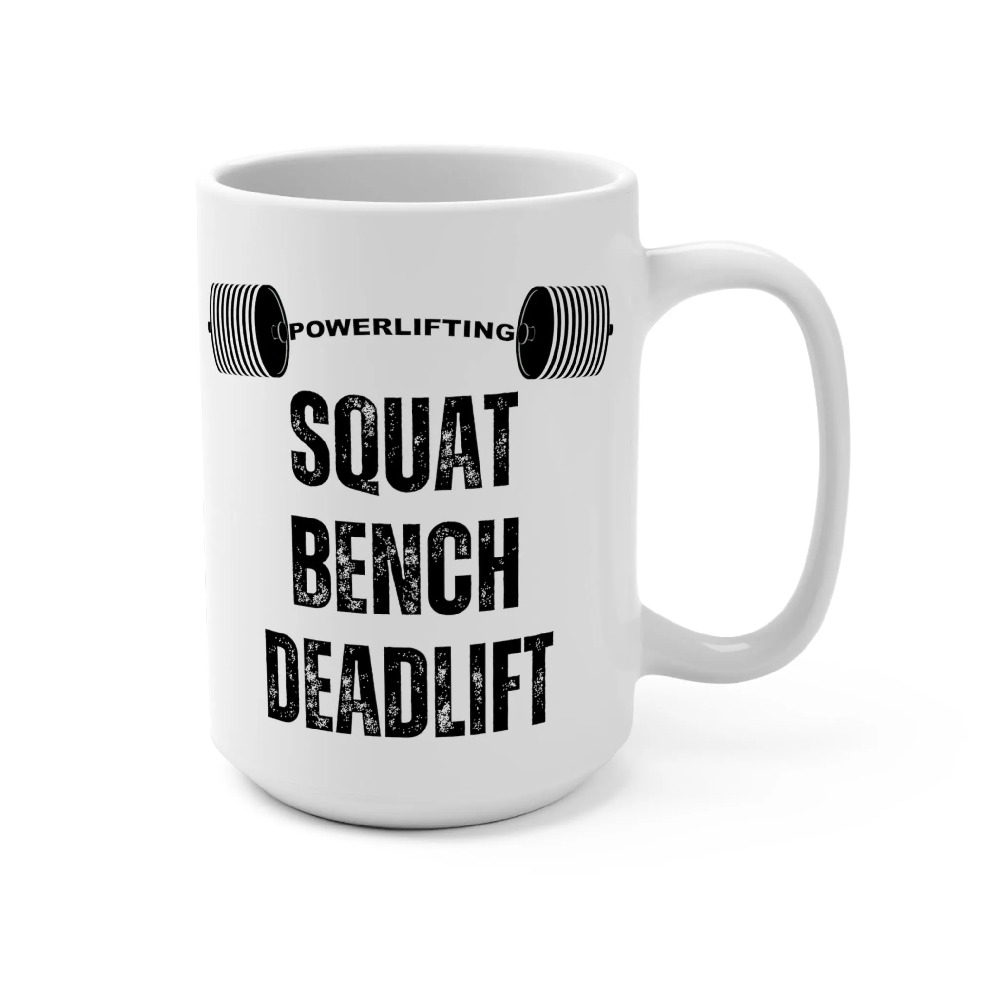 Powerlifting Coffee Mug for Gym Lover gift for Powerlifter gift for Gym Rat gift for Workout Lover Mug Gym Cup 15oz