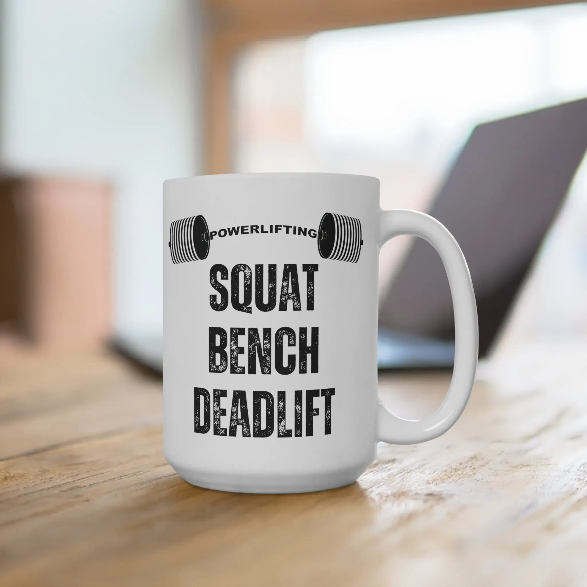 Powerlifting Coffee Mug for Gym Lover gift for Powerlifter gift for Gym Rat gift for Workout Lover Mug Gym Cup 15oz